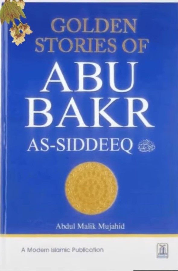  Golden Stories of Abu Bakr      